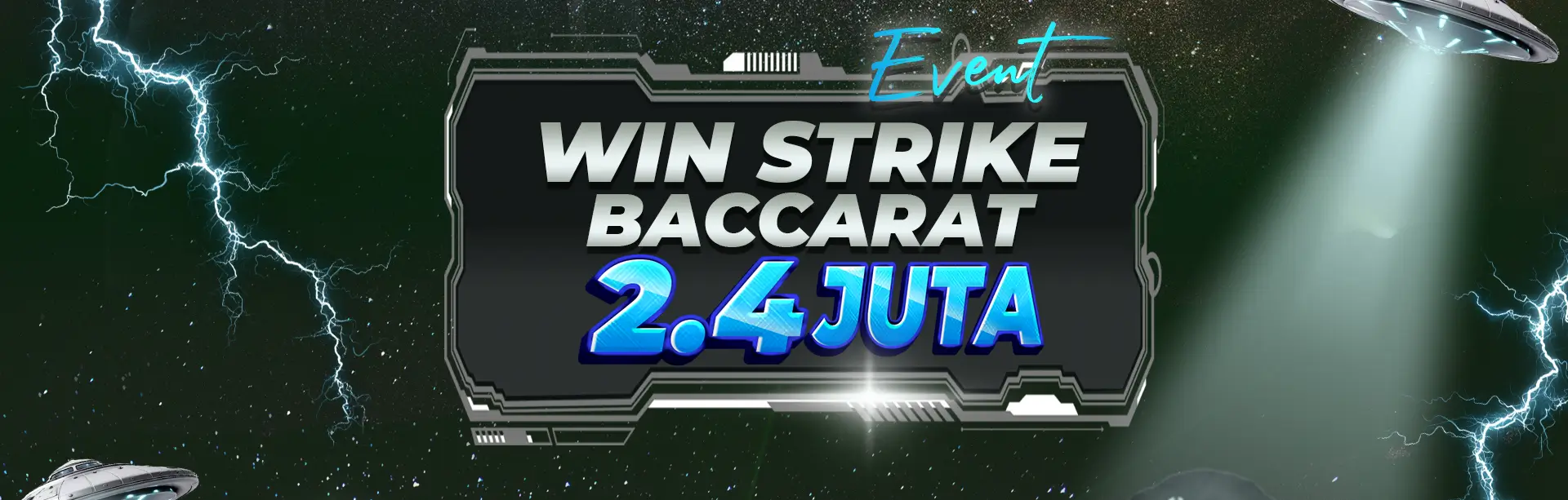 EVENT WIN STRIKE BACCARAT 120%